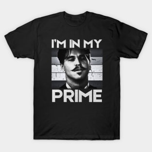 Im-in-my-prime T-Shirt